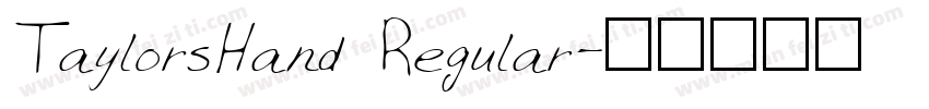 TaylorsHand Regular字体转换